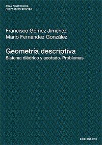 GEOMETRIA DESCRIPTIVA. SISTEMA DIEDRICO Y ACOTADO. PROBLEMAS