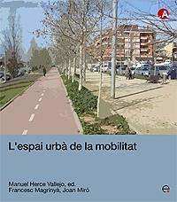 L'ESPAI URBA DE LA MOBILITAT. 