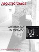 ARQUITECTONICS Nº 4   ARQUITECTURA Y HERMENEUTICA. 