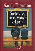 SIETE DIAS EN EL MUNDO DEL ARTE