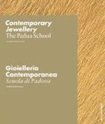 PADUA SCHOOL, THE "MODERN JEWELLERY FRON THREE GENERATIONS OF GOLDSMITHS". MODERN JEWELLERY FRON THREE GENERATIONS OF GOLDSMITHS