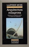 ARQUITECTURA MILAGROSA. 