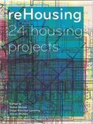 REHOUSING. 24 HOUSING PROJECTS