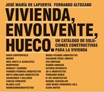 VIVIENDA ENVOLVENTE HUECO. UN CATALOGO DE SOLUCIONES CONSTRUCTIVAS PARA LA VIVIENDA.