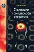 CREATIVIDAD Y COMUNICACION PERSUASIVA