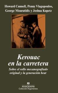 KEROUAC  EN LA CARRETERA. SOBRE EL ROLLO MECANOGRAFIADO ORIGINAL Y LA GENERACION BEAT
