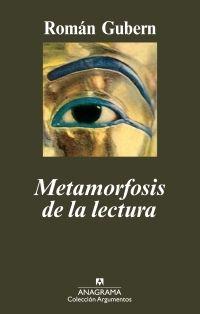 METAMORFOSIS DE LA LECTURA. 