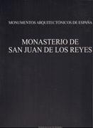 MONASTERIO DE SAN JUAN DE LOS REYES. MONUMENTOS ARQUITECTONICOS DE ESPAÑA. 