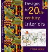 DESIGNS FOR 20TH- CENTURY INTERIORS. 