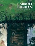 DUNHAM: CARROLL DUNHAM PAINTING AND SCULPTURE 2004-2008