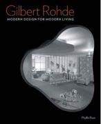 ROHDE: GILBERT ROHDE MODERN DESIGN FOR MODERN LIVING