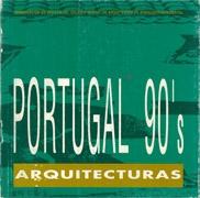 PORTUGAL 90'S ARQUITECTURAS