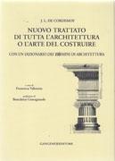 CORDEMOY: NUOVO TRATTATO DI TUTTA L' ARCHITETTURA O L' ARTE DEL COSTRUIRE