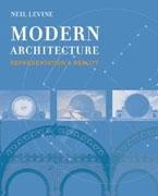 MODERN ARCHITECTURE : REPRESENTATION AND REALITY