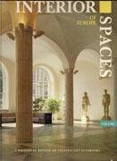 INTERIOR SPACES OF EUROPE. VOL 1