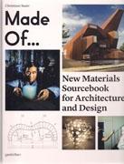 MADE OF... NEW MATERIALS SOURCEBOOK FOR ARCHITECTURE AND DESIGN