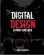 DIGITAL DESIGN FOR PRINT AND WEB. AN INTRODUCTION TO THEORY AND TECHNIQUES. 