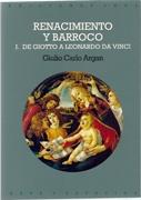 RENACIMIENTO Y BARROCO I. DE GIOTO A LEONARDO DA VINCI. 