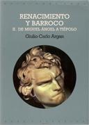 RENACIMIENTO Y BARROCO II. DE MIGUEL ANGEL A TIEPOLO