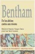 BENTHAM: JEREMY BENTHAM . DE LOS DELITOS CONTRA UNO MISMO