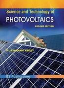 SCIENCE AND TECHNOLOGY OF PHOTO VOLTAICS. SECOND EDITION. 