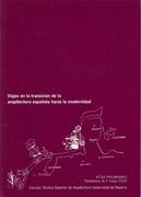 VIAJES EN LA TRANSICION DE LA ARQUITECTURA ESPAÑOLA HACIA LA MODERNIDAD