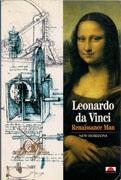 LEONARDO DA VINCI. RENAISSANCE MAN. 