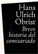 BREVE HISTORIA DEL COMISARIADO.
