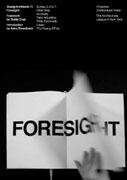 YOUNG ARCHITECTS 11. FORESIGHT. THE ARCHITECTURAL LEAGUE OF NEW YORK