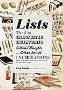 LISTS TO-DOS, ILLUSTRATED INVENTORIES, COLLECTED THOUGHTS AND OTHER ARTIST'S ENUMERATIONS FROM THE SMTHS