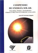 COMPENDIO DE ENERGIA SOLAR: FOTOVOLTAICA, TERMICA Y TERMOELECTRICA. 