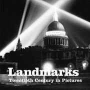 LANDMARKS. TWENTY CENTURY IN PICTURES