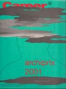 ARCHIPRIX 2001 *