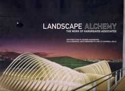 HARGREAVES: LANDSCAPE ALCHEMY. THE WORK OF HARGREAVES ASSOCIATES