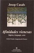 AFINIDADES VIENESAS. SUJETO, LENGUAJE, ARTE.