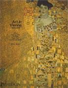 ART IN VIENNA 1898-1918.