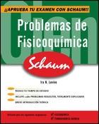 PROBLEMAS DE FISICOQUIMICA. SERIE SCHAUM