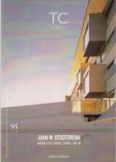 OTXOTORENA: TC Nº 95. JUAN M. OTXOTORENA ARQUITECTURA 2000- 2010