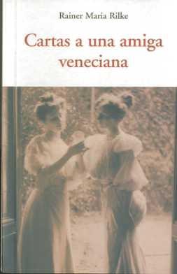CARTAS A UNA AMIGA VENECIANA.