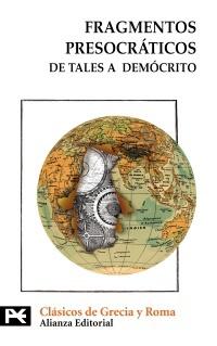 FRAGMENTOS PRESOCRÁTICOS. DE TALES A DEMÓCRITO