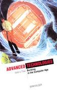 ADVANCED TECHNOLOGIES. BUILDING IN THE COMPUTER AGE. 