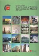 PREMIOS CALIDAD. ARQUITECTURA Y VIVIENDA COMUNIDAD DE MADRID 2005+2004