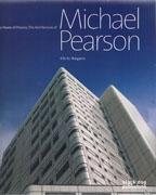 PEARSON: MICHAEL PEARSON. THE POWER OF PROCESS: THE ARCHITECTURE OF MICHAEL PEARSON. 