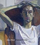 NEEL: ALICE NEEL. PAINTED TRUTHS. 