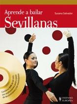 APRENDE A BAILAR SEVILLANAS + DVD. 