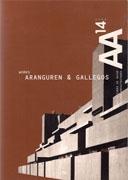 ARANGUREN & GALLEGOS WORKS. AA 14/2000. ARQUITECTURAS DE AUTOR. 