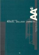 GALLEGO: MANUEL GALLEGO JORRETO. WORKS 1982-1995. ARQUITECTURAS DE AUTOR AA4