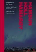 HAMSUN, HOLL, HAMAROY. LITERATURE, ARCHITECTURE, LANDSCAPE. 