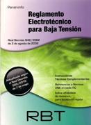 REBT. REGLAMENTO ELECTROTECNICO PARA BAJA TENSION. RBT.BOE: 2002 REAL DECRETO 842/2002 DE 02/08/2002 "ACTUALIZADO SEGUN REAL DECRETO 560/2010 DE 7 DE MAYO"