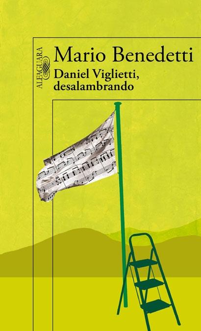 DANIEL VIGLIETTI, DESALAMBRANDO "(INCLUYE CD CON EL RECITAL A DOS VOCES)"